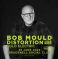 Bob Mould Distortion And Blue Hearts - Solo Electric Show + Katie Malco on Saturday 25th June 2022