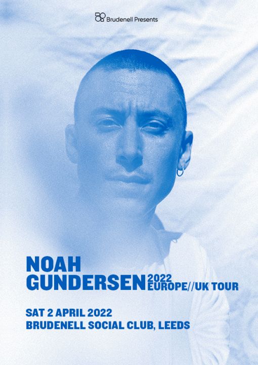 Noah Gundersen Plus Guests on Saturday 2nd April 2022