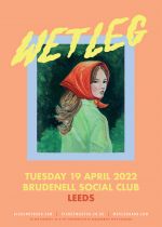 Wet Leg - Sold Out Plus Guests on Tuesday 19th April 2022