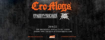 Cro-Mags Plus Street Soldier & Cage Fight on Tuesday 28th June 2022