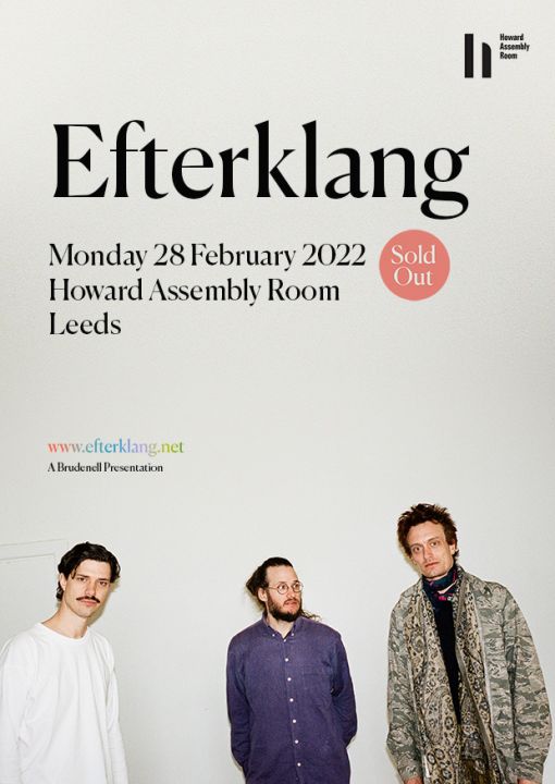 Efterklang  Howard Assembly Room on Monday 28th February 2022