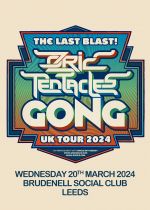 Gong & Ozric Tentacles The Last Blast Tour on Wednesday 20th March 2024