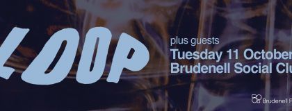 Loop Plus Guests on Tuesday 11th October 2022