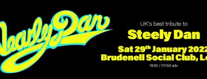 Nearly Dan UKs No1 Steely Dan Tribute on Saturday 29th January 2022