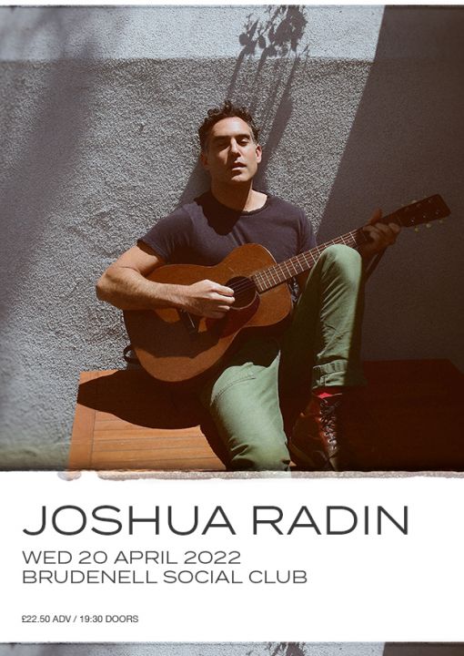 Joshua Radin Plus Guests on Wednesday 20th April 2022