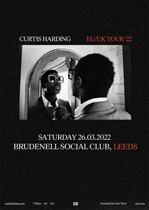 Curtis Harding  Sold Out Plus Guests on Saturday 26th March 2022