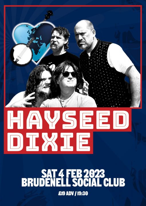 Hayseed Dixie  on Saturday 4th March 2023