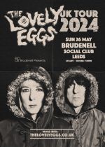 The Lovely Eggs - Sold Out Plus Guests on Sunday 26th May 2024