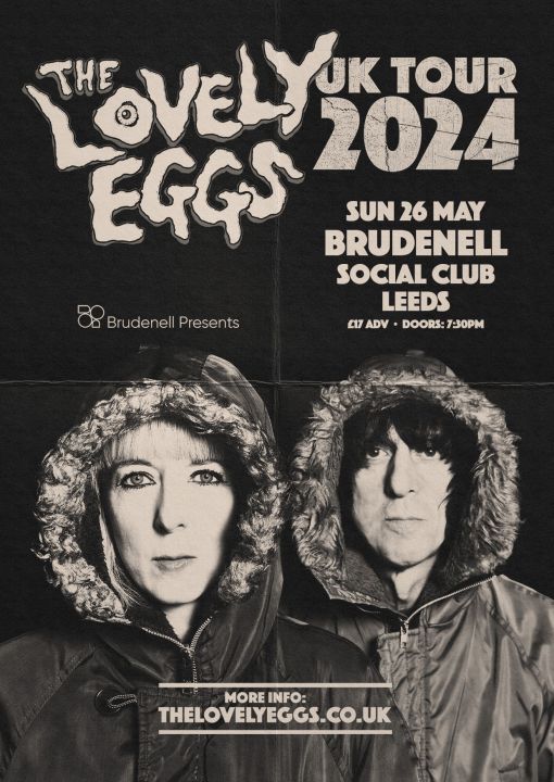 The Lovely Eggs  Sold Out Plus Guests on Sunday 26th May 2024