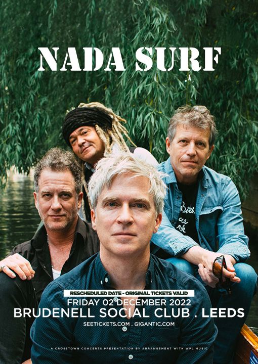 NADA SURF Plus Guest Support on Friday 2nd December 2022