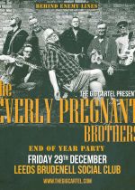 Everly Pregnant Brothers - Cancelled Behind Enemy Lines - End Of Year Party! on Friday 29th December 2023