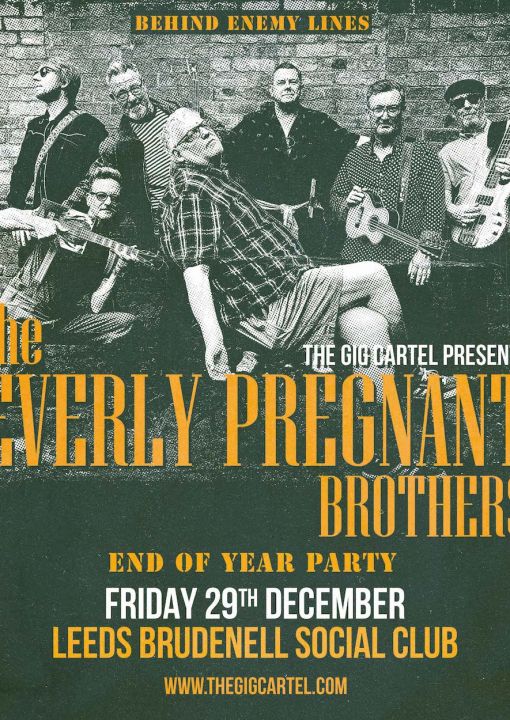 Everly Pregnant Brothers  Cancelled Behind Enemy Lines  End Of Year Party on Friday 29th December 2023