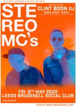 Stereo MCs + Clint Boon DJ Set on Friday 6th May 2022