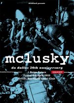 Mclusky* Mclusky Do Dallas - 20th Anniversary Show on Friday 8th April 2022