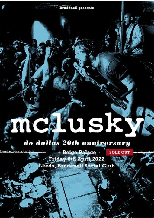 Mclusky Mclusky Do Dallas  20th Anniversary Show on Friday 8th April 2022