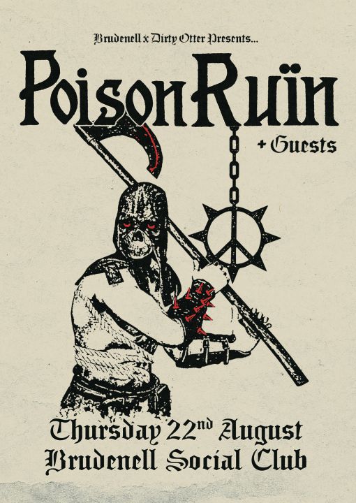 Poison Ruin  Guests on Thursday 22nd August 2024